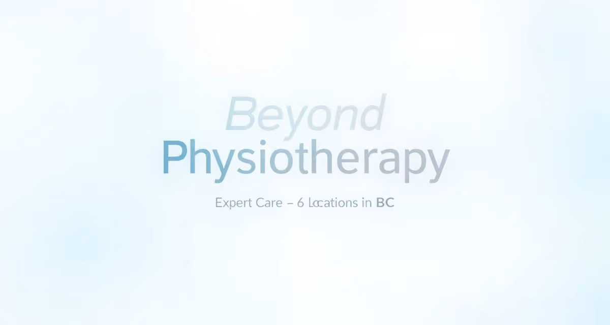 Beyond Physiotherapy Clinic in White Rock