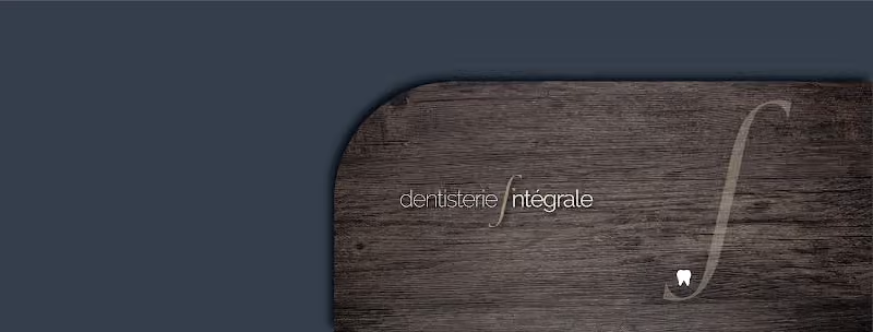 Dentisterie intégrale