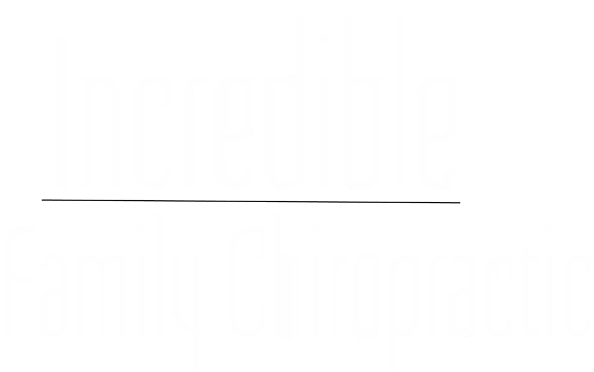 Incredible Family Chiropractic