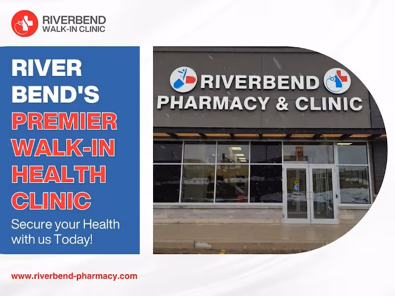 Riverbend Walk-In Clinic in London, Ontario